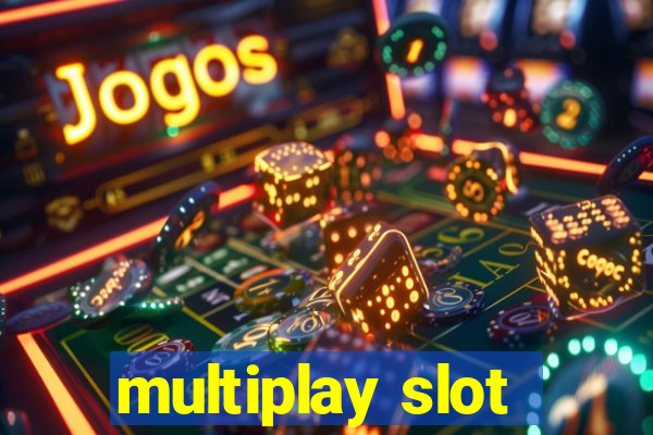 multiplay slot