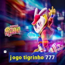 jogo tigrinho 777