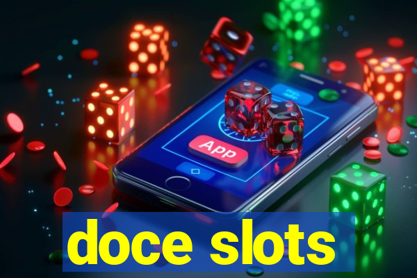 doce slots