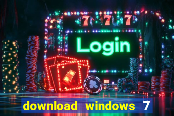 download windows 7 64 bits iso