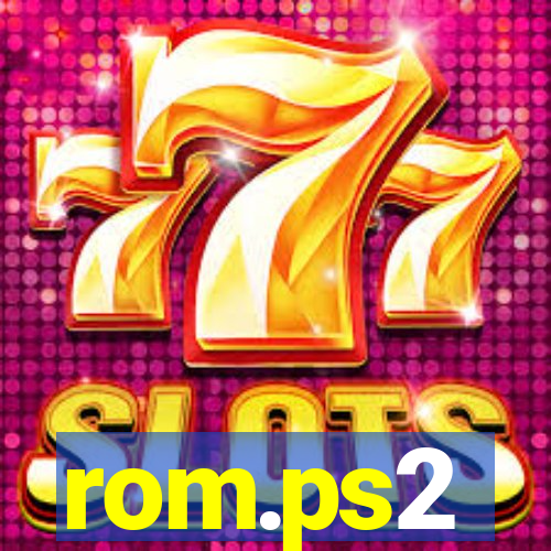 rom.ps2