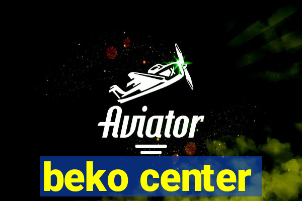 beko center