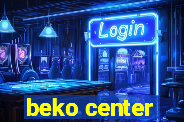 beko center