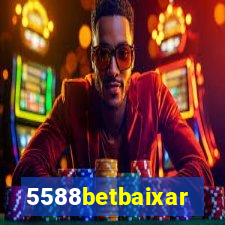 5588betbaixar