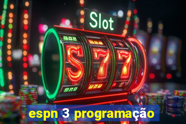 espn 3 programação