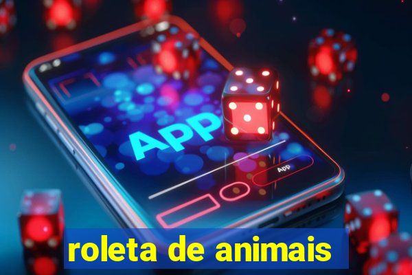 roleta de animais