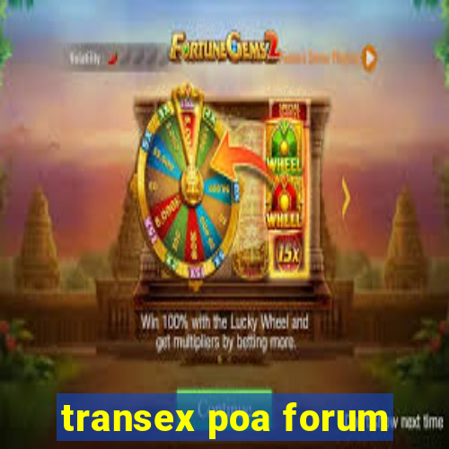 transex poa forum