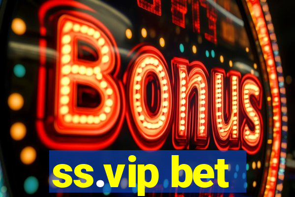 ss.vip bet