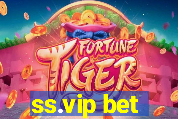 ss.vip bet