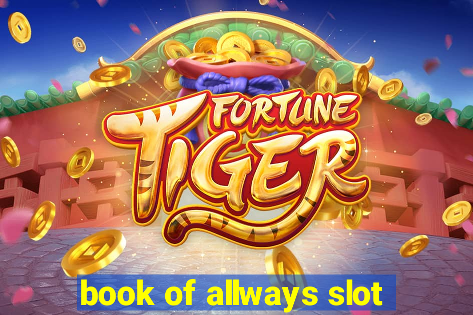 book of allways slot