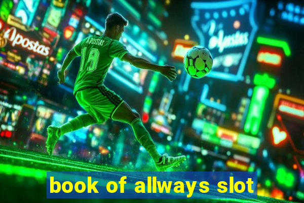 book of allways slot