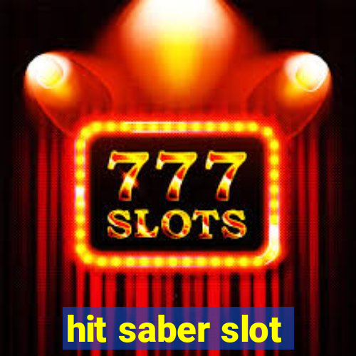 hit saber slot