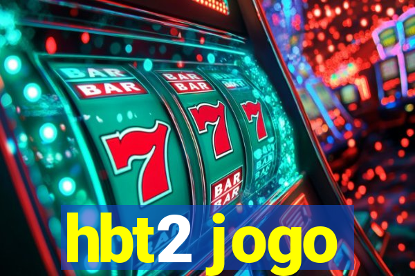 hbt2 jogo