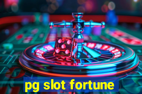 pg slot fortune