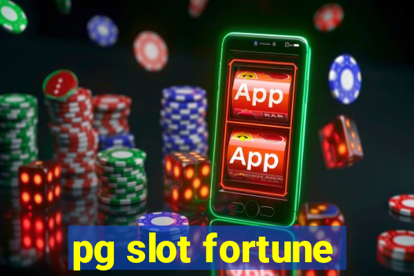 pg slot fortune