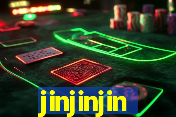 jinjinjin