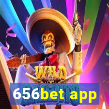 656bet app