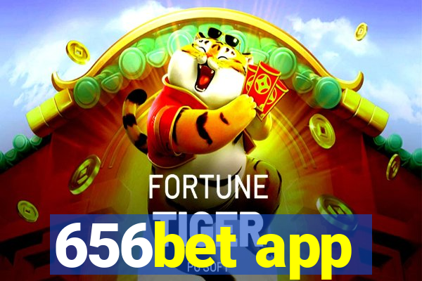 656bet app