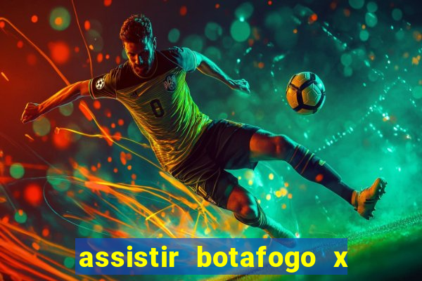 assistir botafogo x gremio futemax