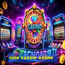 nine casino online