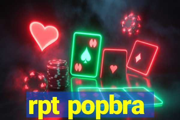 rpt popbra