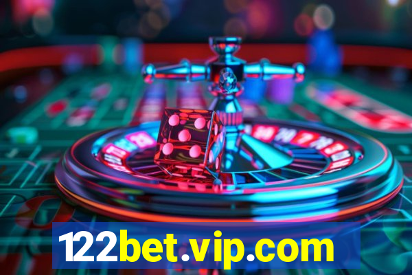 122bet.vip.com