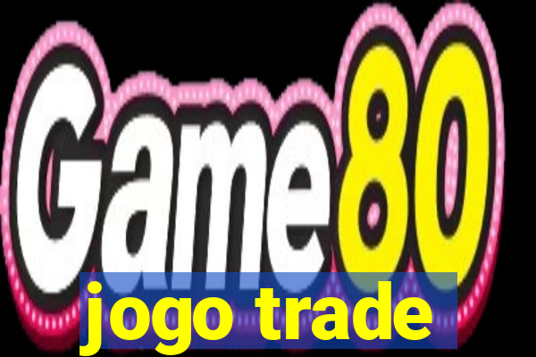 jogo trade