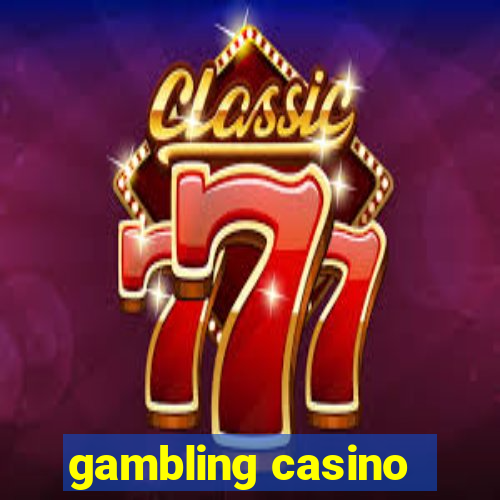 gambling casino