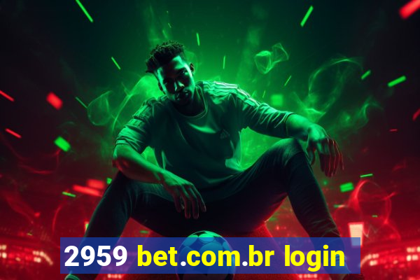 2959 bet.com.br login