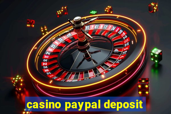 casino paypal deposit