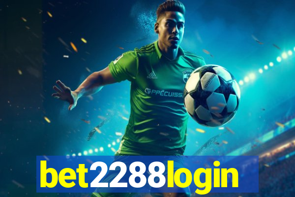 bet2288login