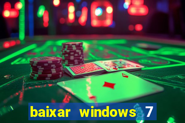 baixar windows 7 ultimate 64 bits com todos os drivers