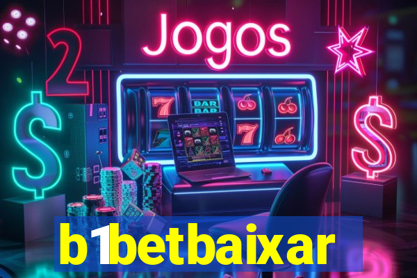 b1betbaixar