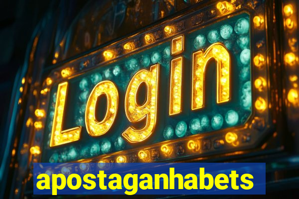 apostaganhabets