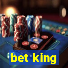 bet king