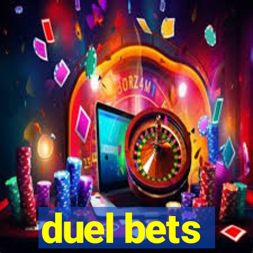 duel bets