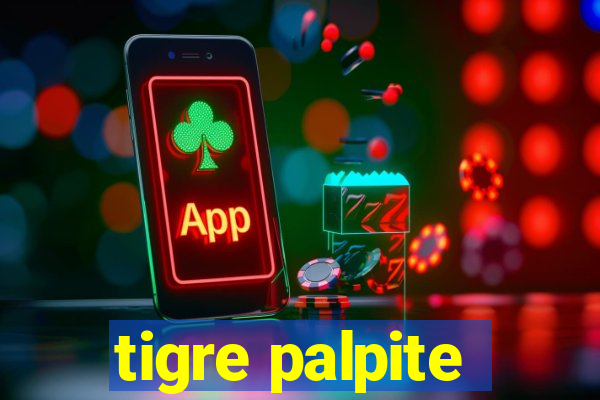 tigre palpite