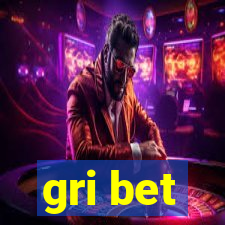 gri bet