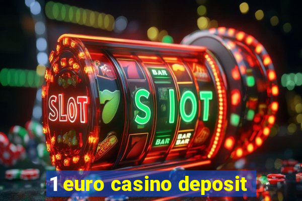 1 euro casino deposit