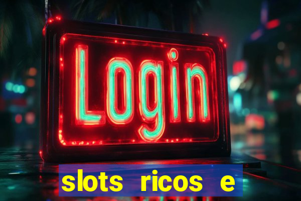 slots ricos e crash paga mesmo