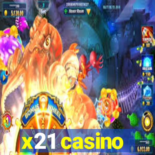 x21 casino