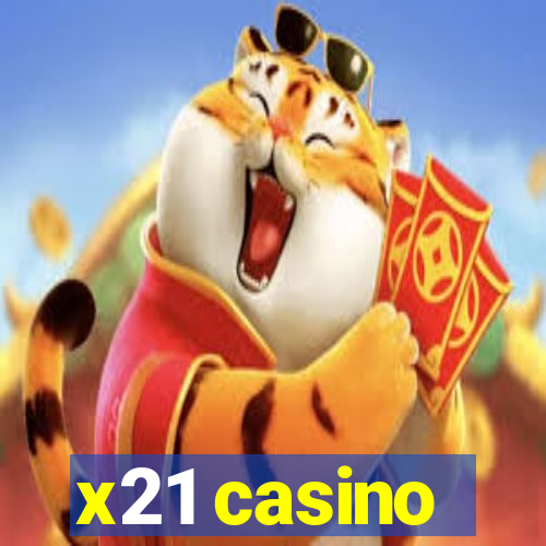 x21 casino