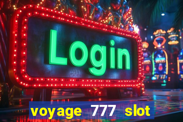 voyage 777 slot crash games