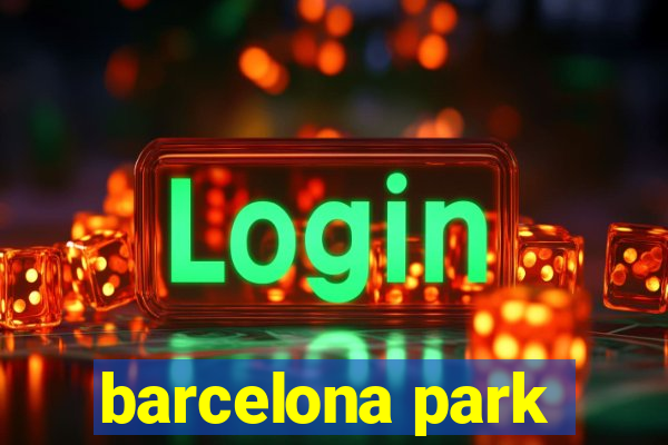 barcelona park