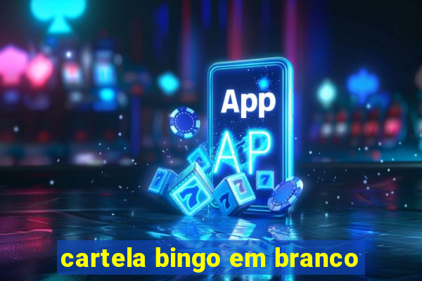 cartela bingo em branco