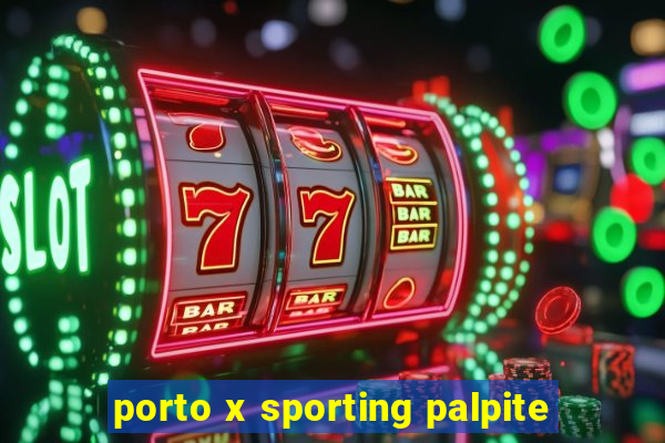 porto x sporting palpite