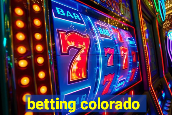 betting colorado