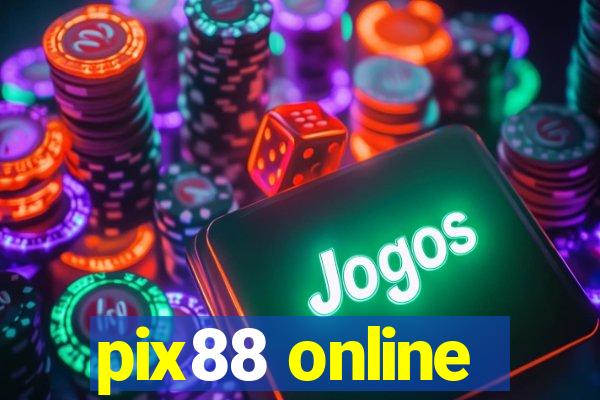 pix88 online