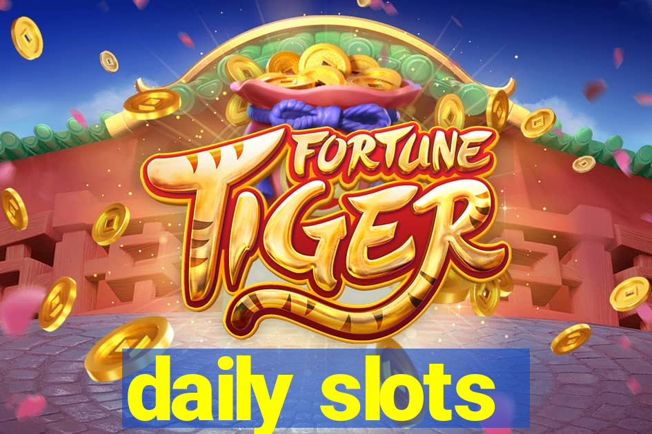 daily slots