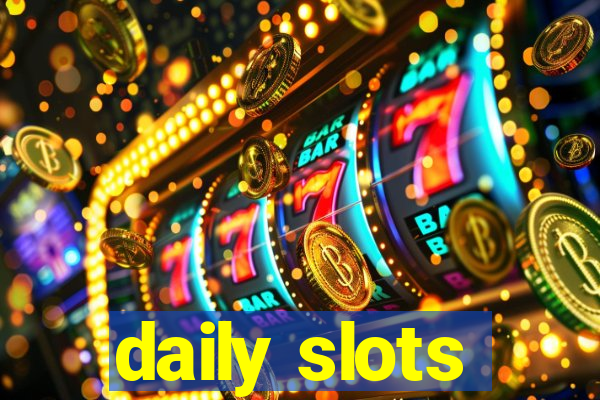 daily slots